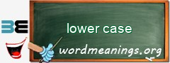 WordMeaning blackboard for lower case